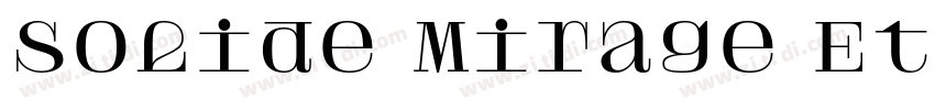 Solide Mirage Etroit字体转换